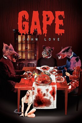 Книга Gape John Love