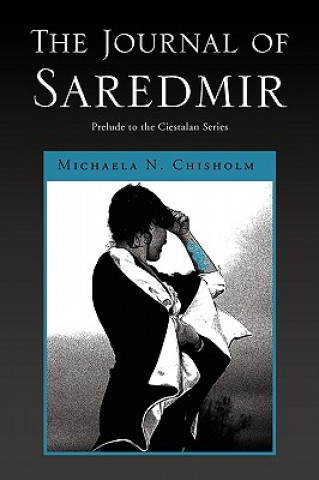 Knjiga Journal of Saredmir Michaela N Chisholm