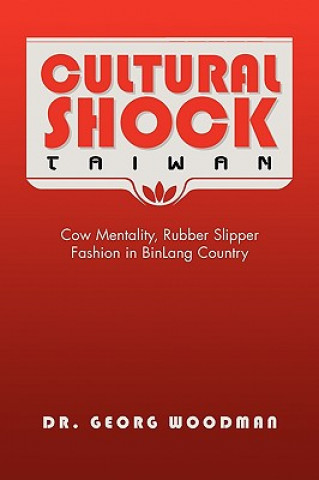 Book Cultural Shock-Taiwan Dr Georg Woodman