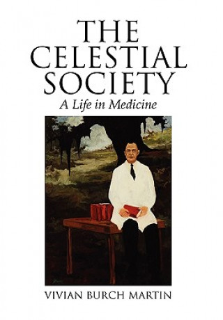 Buch Celestial Society Vivian Burch Martin