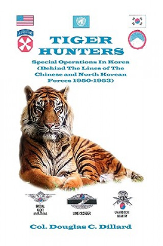 Libro Tiger Hunters Colonel Douglas C Dillard