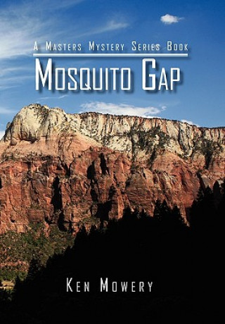 Kniha Mosquito Gap Ken Mowery