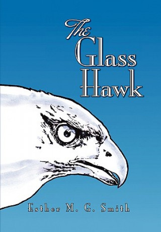 Book Glass Hawk Esther M G Smith