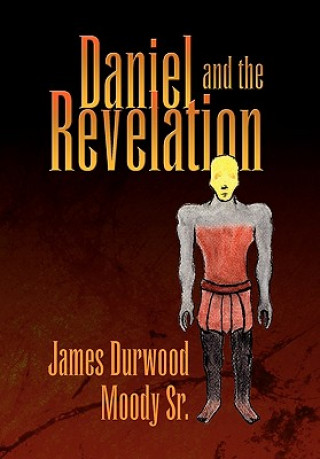 Libro Daniel and the Revelation James Durwood Sr Moody