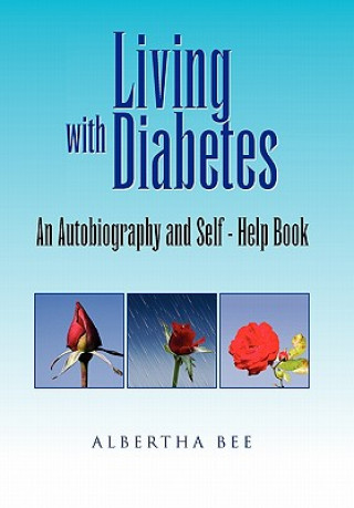 Kniha Living with Diabetes Albertha Bee