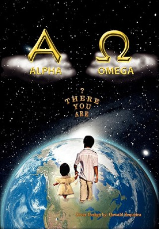 Kniha Alpha and Omega Oswald Sequeira