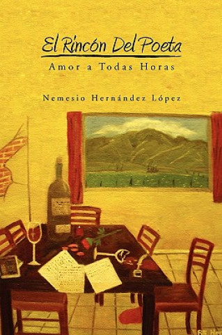 Libro Rincon del Poeta Nemesio Hernandez Lopez