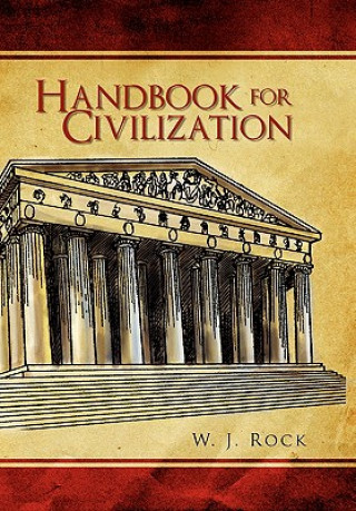 Kniha Handbook for Civilization W J Rock