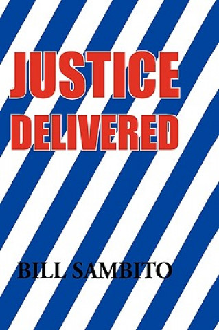 Carte Justice Delivered Bill Sambito