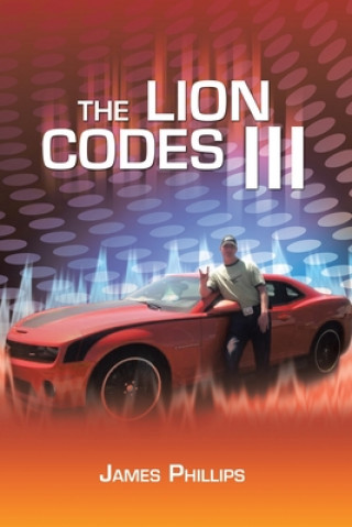 Könyv Lion Codes Iii James Phillips