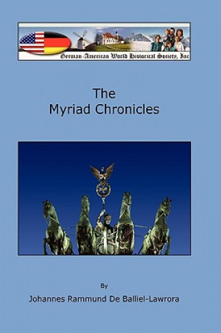 Kniha Myriad Chronicles Johannes Rammund De Balliel-Lawrora