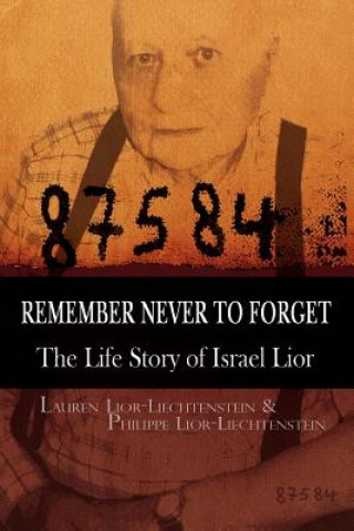 Buch Remember Never to Forget Israel Lior