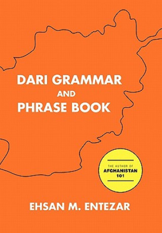 Kniha Dari Grammar and Phrase Book Ehsan M Entezar