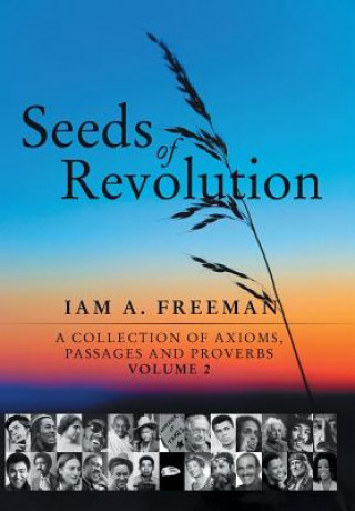 Carte Seeds of Revolution Iam a Freeman