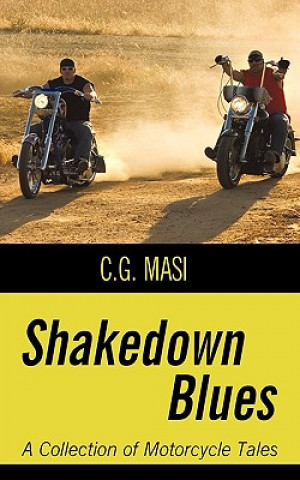 Könyv Shakedown Blues C G Masi