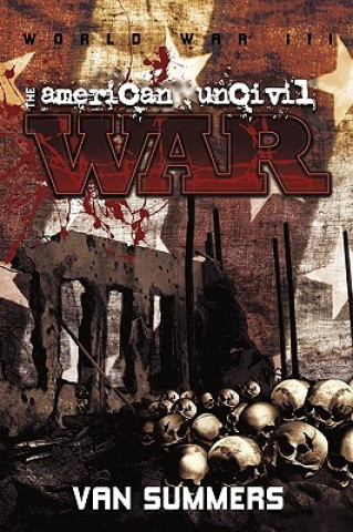 Książka American Uncivil War Van Summers