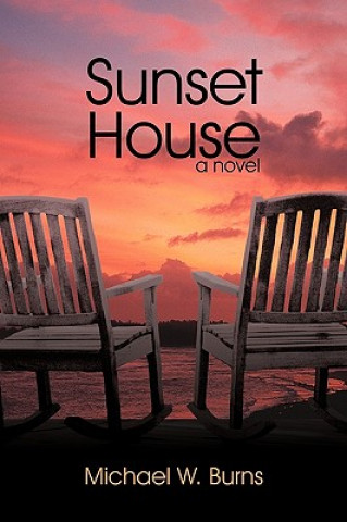 Knjiga Sunset House W Burns Michael W Burns