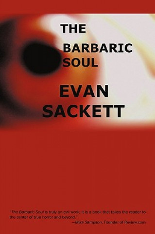 Книга Barbaric Soul Sackett Evan Sackett