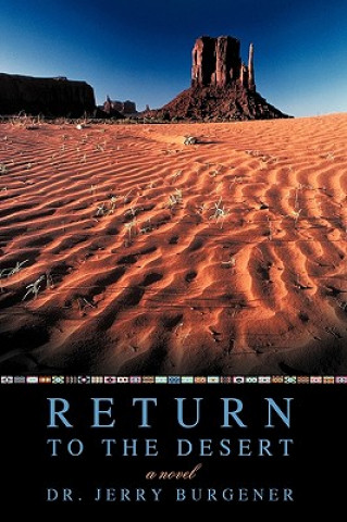 Livre Return to the Desert Jerry Burgener Dr Jerry Burgener