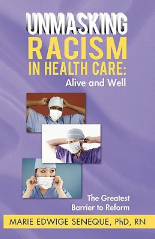 Kniha Racism in Healthcare Phd Rn Marie Edwige Seneque