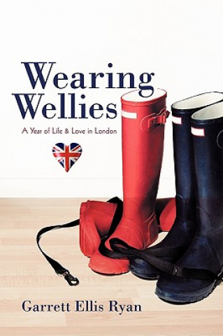 Книга Wearing Wellies Ellis Ryan Garrett Ellis Ryan