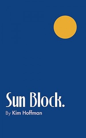 Buch Sun Block. Hoffman Kim Hoffman