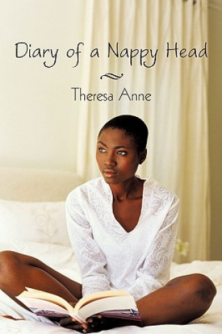 Könyv Diary of a Nappy Head Anne Theresa Anne