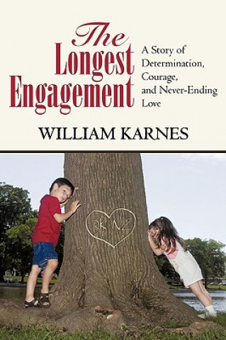 Kniha Longest Engagement William Karnes