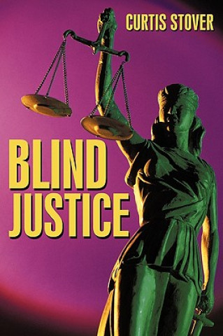 Книга Blind Justice Curtis Stover
