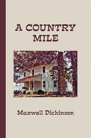 Książka Country Mile Dickinson Maxwell Dickinson