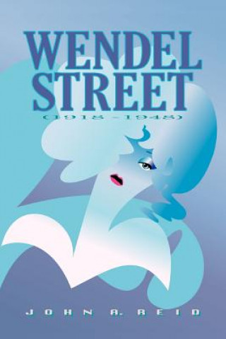 Книга Wendel Street John a Reid