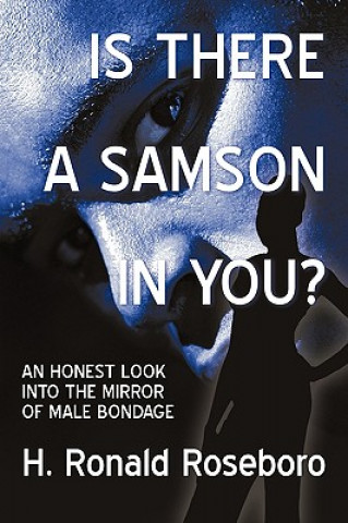 Carte Is There a Samson in You? Ronald Roseboro H Ronald Roseboro