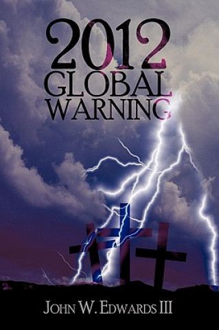 Buch 2012 Global Warning Edwards