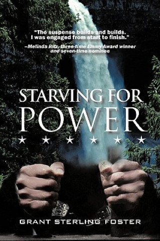 Libro Starving for Power Sterling Foster Grant Sterling Foster