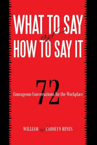 Livre What to Say and How to Say It William and Carolyn Hines