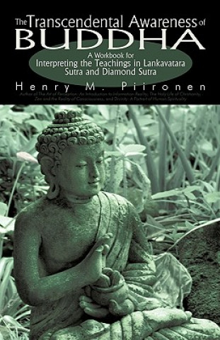 Knjiga Transcendental Awareness of Buddha Henry M Piironen