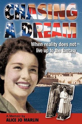 Knjiga Chasing a Dream Jo Marlin Alice Jo Marlin