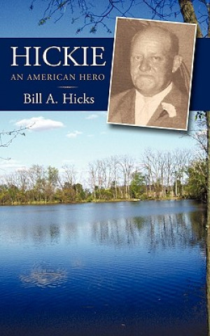 Kniha Hickie A Hicks Bill a Hicks