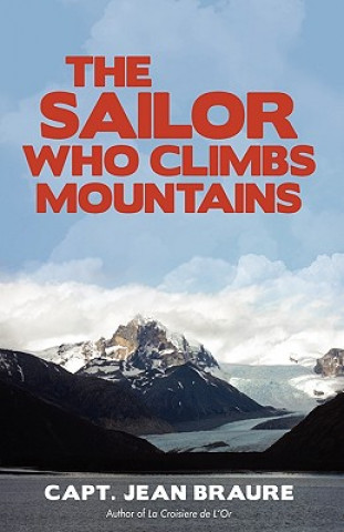 Carte Sailor Who Climbs Mountains Jean Braure