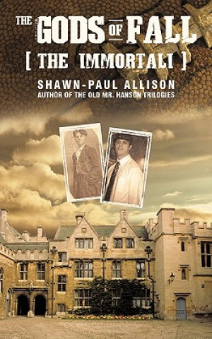 Könyv Gods of Fall Allison Shawn-Paul Allison