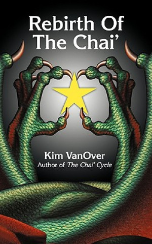 Libro Rebirth of the Chai' Vanover Kim Vanover