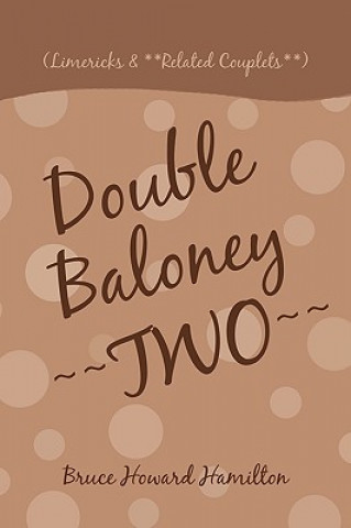 Kniha Double Baloney Two Bruce Howard Hamilton