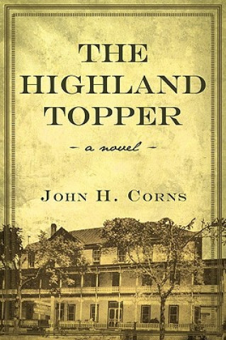 Kniha Highland Topper John H Corns