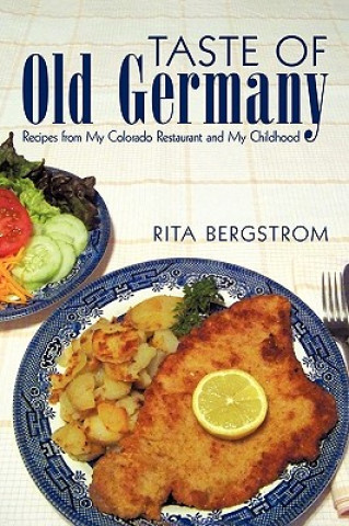 Kniha Taste of Old Germany Rita Bergstrom