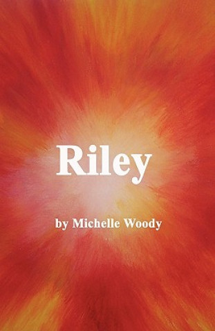 Книга Riley Woody Michelle Woody