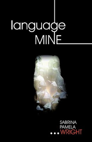 Buch Language Mine Sabrina Pamela Wright