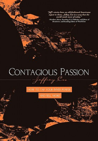 Livre Contagious Passion Jeffrey R Cox