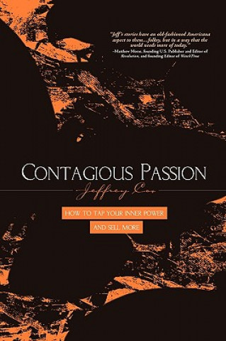 Kniha Contagious Passion Jeffrey R Cox