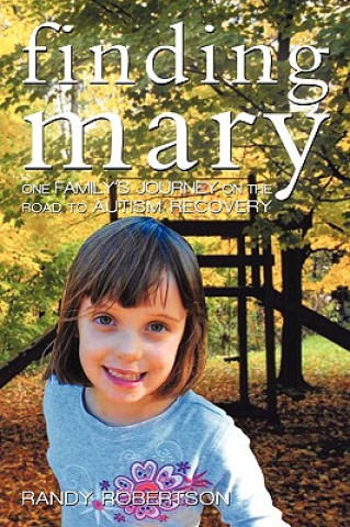 Knjiga Finding Mary Robertson Randy Robertson