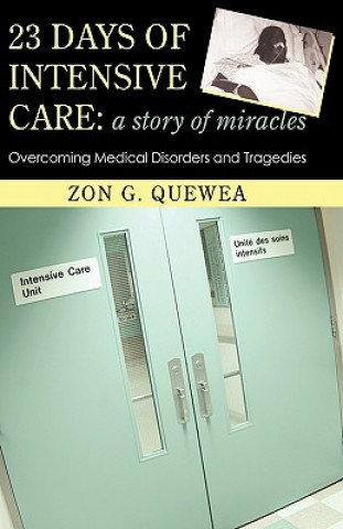 Carte 23 Days of Intensive Care G Quewea Zon G Quewea